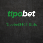 tipobet 5468