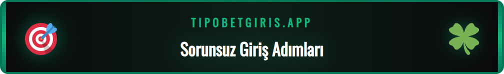 Tipobet platformuna adım adım nasıl giriş yapılacağını gösteren bir ekran.