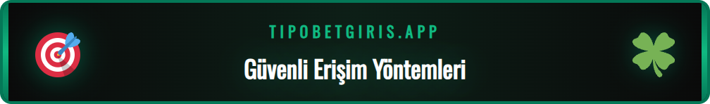 Tipobet yeni giriş adresine güvenli erişim adımlarını gösteren şema.