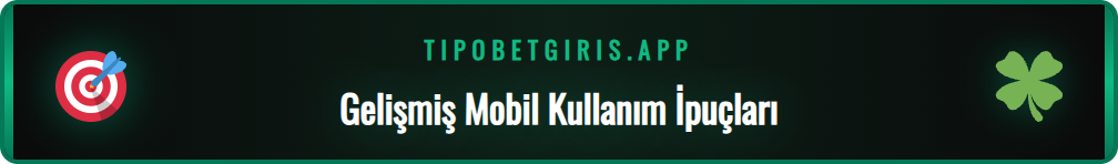 Tipobet mobil deneyimini en üst düzeye çıkaran püf noktaları.