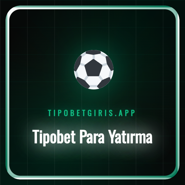 Tipobet para yatırma yöntemlerini ve adımlarını gösteren bir ekran.