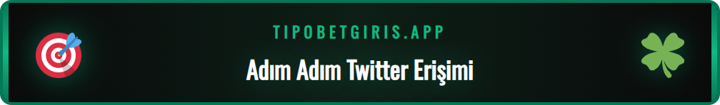 Mobil cihazdan Tipobet Twitter giriş ve takip etme adımları.