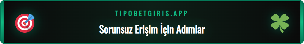 Tipobet yeni adresine adım adım nasıl erişileceğini gösteren şema.