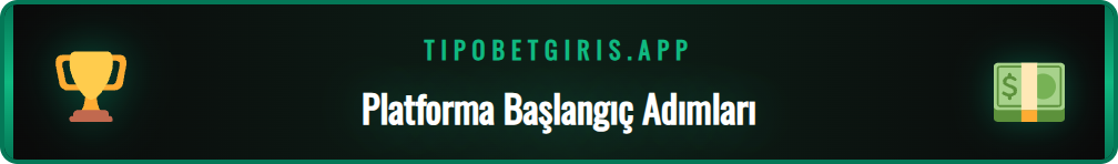 Tipobet365 Com platformuna erişim için bilinmesi gerekenler