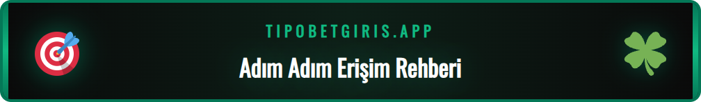 Tipobet365 güncel giriş bilgilerine ulaşmak için izlenmesi gereken adımlar.